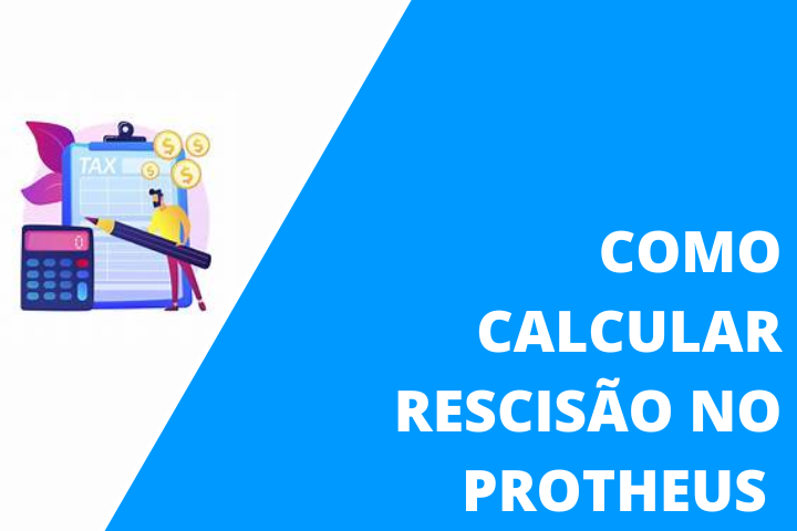 Como Calcular Rescis O No Protheus